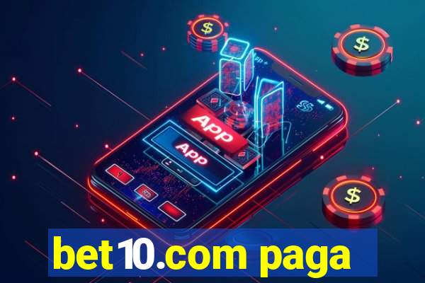 bet10.com paga